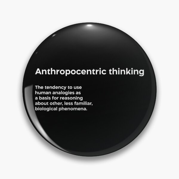Item preview, Anthropocentric thinking bias white designed and sold by EdimQuotes.