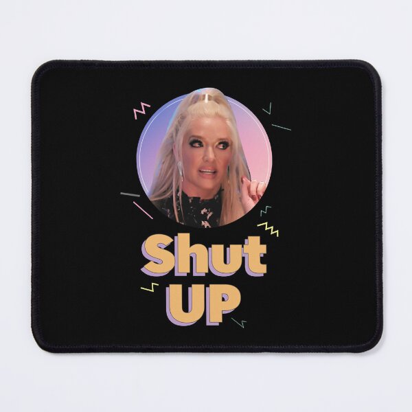 Item preview, Mens My Favorite Erika Jayne Shut Up designed and sold by JovanBechtelar.