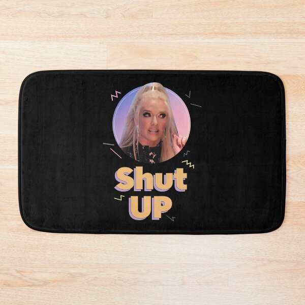 Item preview, Mens My Favorite Erika Jayne Shut Up designed and sold by JovanBechtelar.
