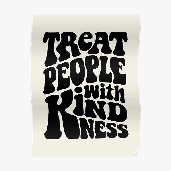 Behandeln Sie Menschen mit Freundlichkeit Retro Aesthetic Poster Poster