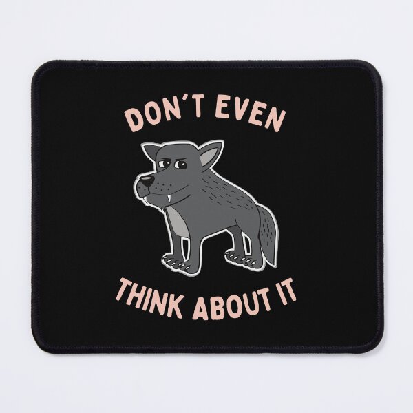 Item preview, Don't Even Think About It designed and sold by GasconyPassion.