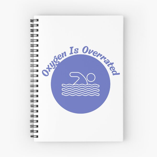 Item preview,  Oxygen Is Overrated- Funny Swimming Pun Gift  designed and sold by badretop.