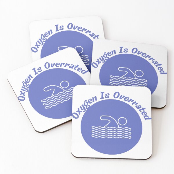 Item preview,  Oxygen Is Overrated- Funny Swimming Pun Gift  designed and sold by badretop.