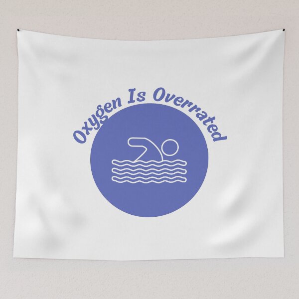 Item preview,  Oxygen Is Overrated- Funny Swimming Pun Gift  designed and sold by badretop.