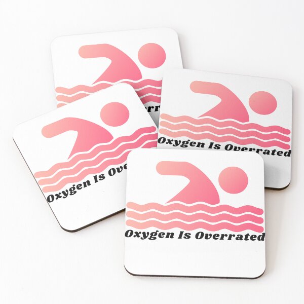 Item preview,   Oxygen Is Overrated- Funny Swimming Pun Gift  designed and sold by badretop.