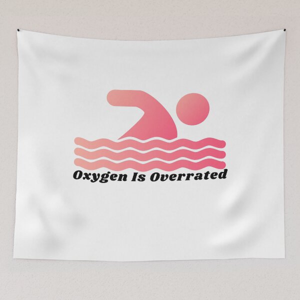 Item preview,   Oxygen Is Overrated- Funny Swimming Pun Gift  designed and sold by badretop.