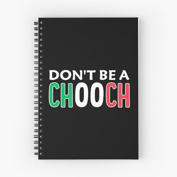 Item preview, Don't Be A Chooch - Funny Italian American Slang designed and sold by T-shirt For You.