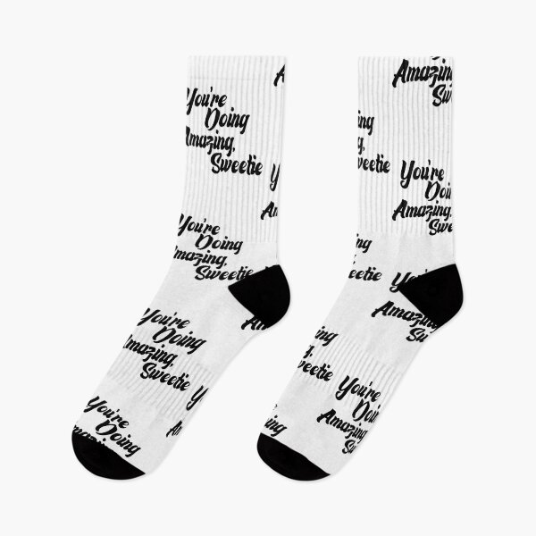 Item preview, You're Doing Amazing, Sweetie designed and sold by AMERZAGUE DESIGN.