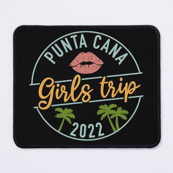 Item preview, Punta Cana Girls Trip For Girls Squad Weekend Trip 2022 designed and sold by JokeGysen.