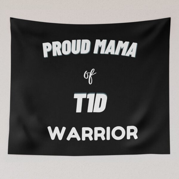 Item preview, Proud Mama Of T1D Warrior Essential . designed and sold by schucktvluca.