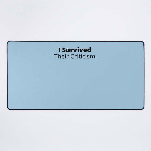 Item preview, I Survived Their Criticism.  Classic T-Shirt designed and sold by TimLieken.
