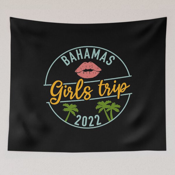 Item preview, Bahamas Girls Trip For Girls Squad Weekend Trip 2022 designed and sold by JokeGysen.
