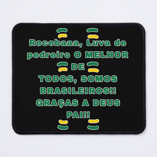 Item preview, Recebaaa, Luva de pedreiro O MELHOR DE TODOS, SOMOS BRASILEIROS!! GRAÇAS A DEUS PAI!! designed and sold by sizamix.
