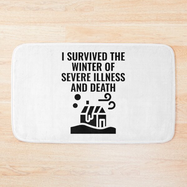 Item preview, I SURVIVED THE WINTER OF SEVERE ILLNESS AND DEATH designed and sold by Indra Agrawal.