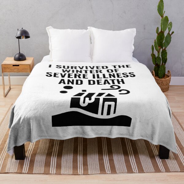 Item preview, I SURVIVED THE WINTER OF SEVERE ILLNESS AND DEATH designed and sold by Indra Agrawal.