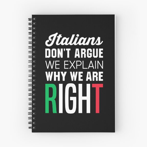 Item preview, Italians Don't Argue We Explain Why We Are Right - Funny Italian designed and sold by T-shirt For You.