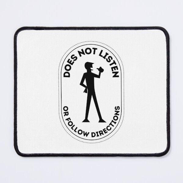 Item preview, Does Not Listen Or Follow Directions designed and sold by BookOfE.