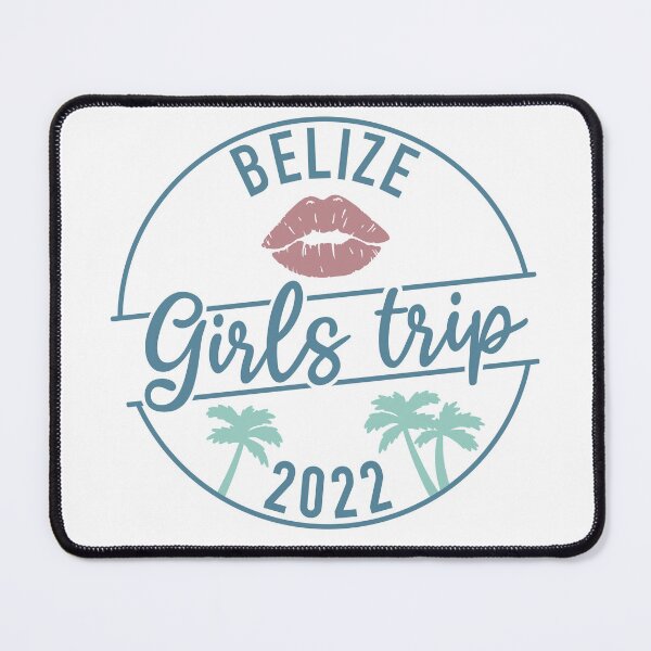 Item preview, Belize Girls Trip For Girls Squad Weekend Trip 2022 designed and sold by JokeGysen.