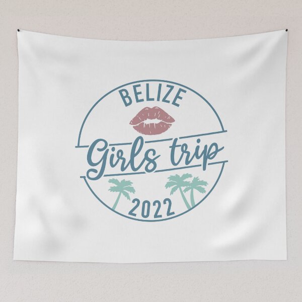 Item preview, Belize Girls Trip For Girls Squad Weekend Trip 2022 designed and sold by JokeGysen.