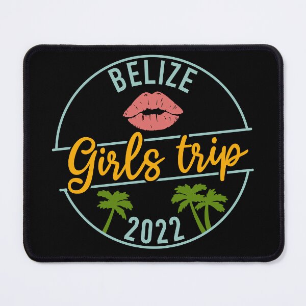 Item preview, Belize Girls Trip For Girls Squad Weekend Trip 2022 designed and sold by JokeGysen.