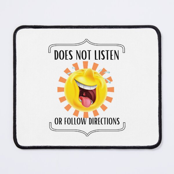 Item preview, Does Not Listen Or Follow Directions designed and sold by BookOfE.