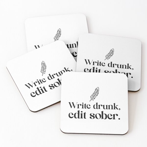 Item preview, Write Drunk Edit Sober designed and sold by SwordsAndCharms.