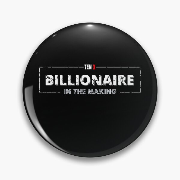 Item preview, TEN X Billionaire in the making distressed  designed and sold by KingsManKind.