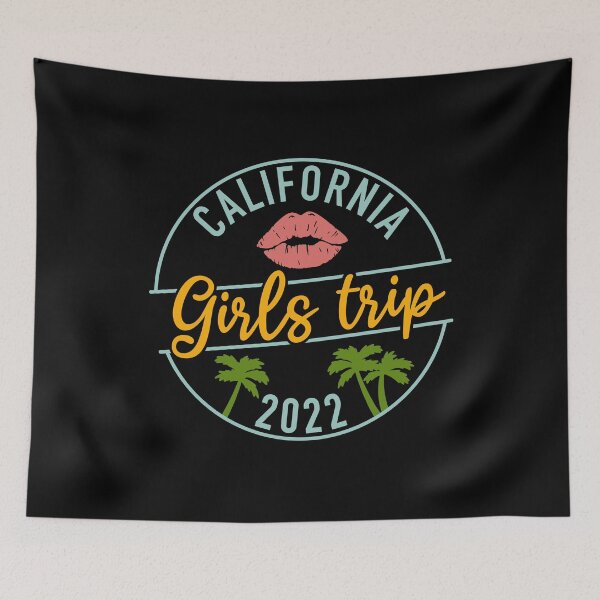 Item preview, California Girls Trip For Girls Squad Weekend Trip 2022 designed and sold by JokeGysen.