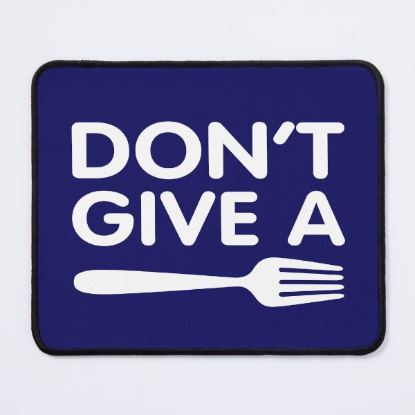 Item preview, Don't Give a Fork..! designed and sold by boec gear.