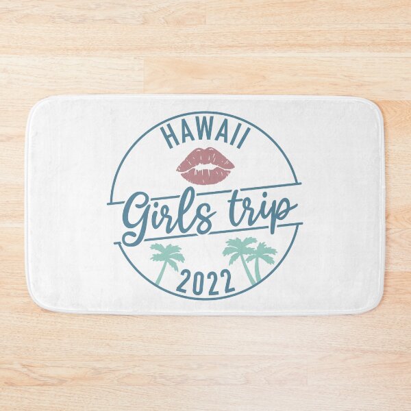 Item preview, Hawaii Girls Trip For Girls Squad Weekend Trip 2022 designed and sold by JokeGysen.