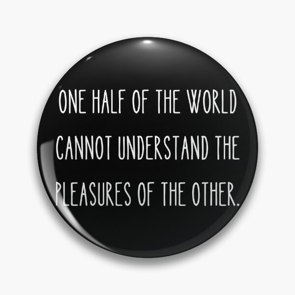 Item preview, Jane Austen Quote From Emma - One half of the world cannot understand the pleasures of the other. designed and sold by violet-hope.