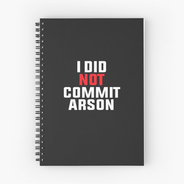 Item preview, I Did Not Commit Arson designed and sold by FantasticBee.