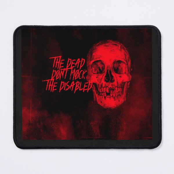 Item preview, The Dead Dont Mock The Disabled designed and sold by Disabledland.