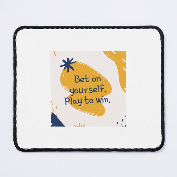 Item preview, Bet on yourself. Play to win. designed and sold by Ourhappyplaces.