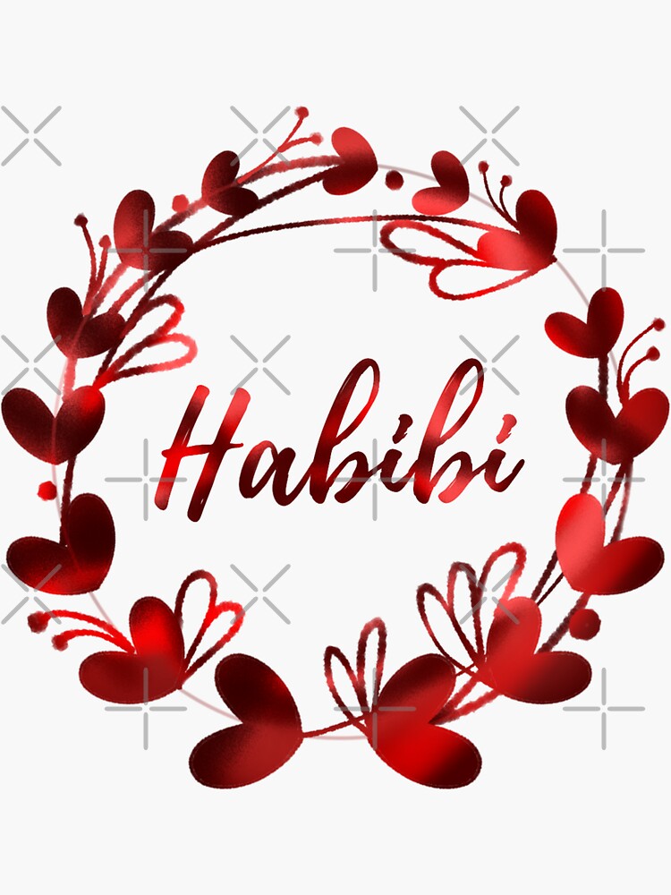 Habibi Sticker By Stayartsy07 Redbubble