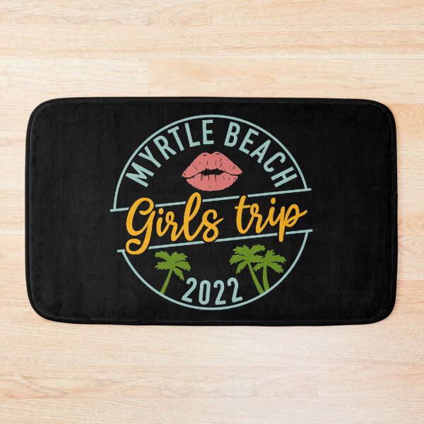 Item preview, Myrtle Beach Girls Trip For Girls Squad Weekend Trip 2022 designed and sold by JokeGysen.