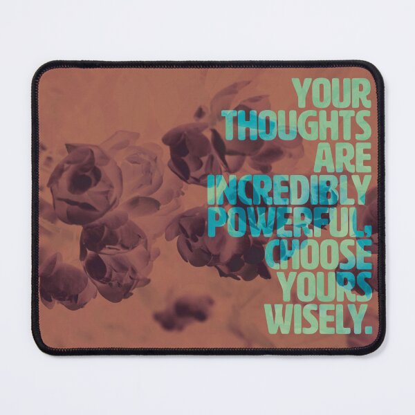 Item preview, QUOTE | YOUR THOUGHTS ARE POWERFUL designed and sold by axelle1410.