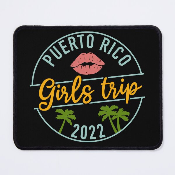 Item preview, Puerto Rico Girls Trip For Girls Squad Weekend Trip 2022 designed and sold by JokeGysen.