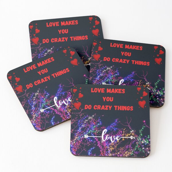 Item preview, love makes you do crazy things designed and sold by Italy-Shop.