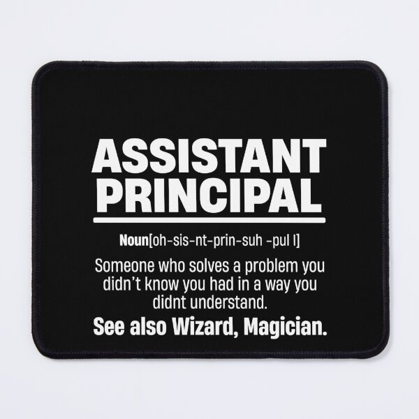 Item preview, Assistant Principal Definition designed and sold by TheMattDesigns.