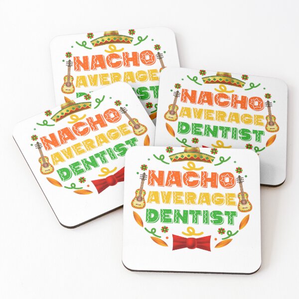 Item preview, Funny Dentist Quote: Nacho Average Dentist, Cinco De Mayo Gift For Dentist designed and sold by AMINE  ★★★★★.