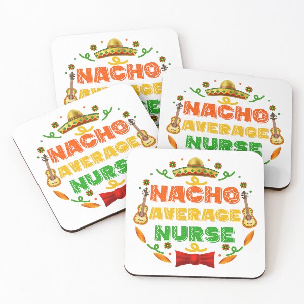 Item preview, Funny Nurse Quote: Nacho Average Nurse, Cinco De Mayo Gift For Nurse designed and sold by AMINE  ★★★★★.