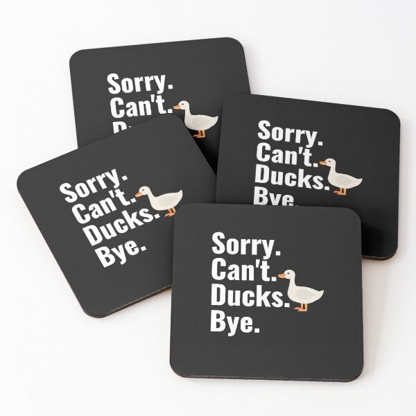 Item preview, Sorry Can't Ducks Bye Funny Duck Lover Gift Sorry Can't Ducks designed and sold by lou731.