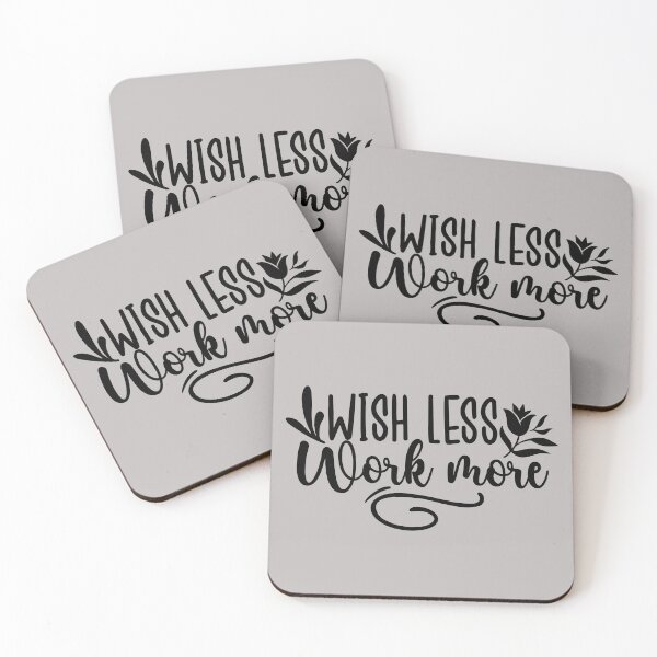 Item preview, wish less work more, wish, work, less, motivational, more, typography, cool, success, inspiration, inspirational, cute, motivation, mindset, entrepreneur, every moment matters, tumblr, cool designed and sold by NAZIMNADIR.
