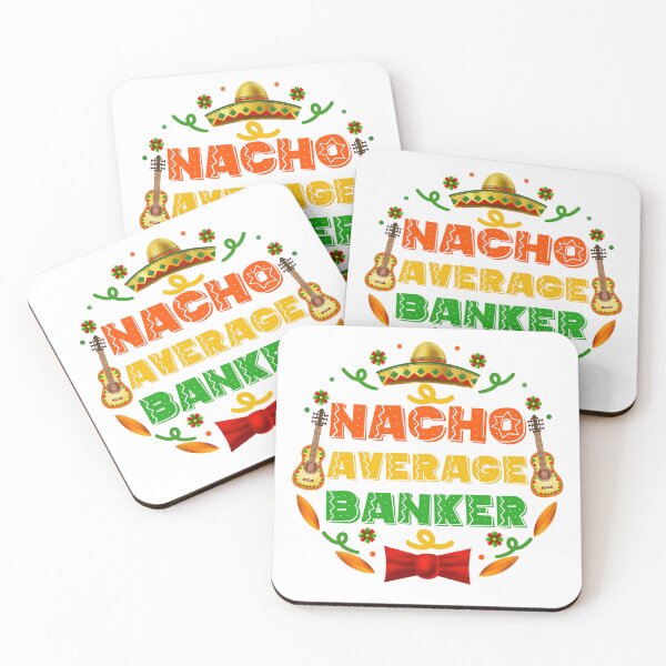 Item preview, Funny Teacher Banker: Nacho Average Banker, Cinco De Mayo Gift For Banker designed and sold by AMINE  ★★★★★.