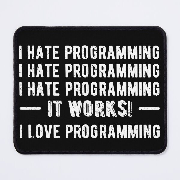 Item preview, I Hate Programming - Funny Programmer II designed and sold by Lemon Pepper.