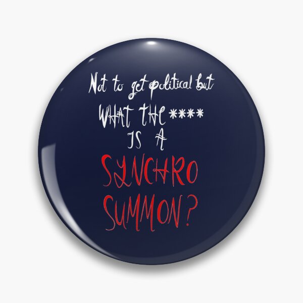Item preview, What the (beep) is a Synchro Summon designed and sold by Lalamossden.