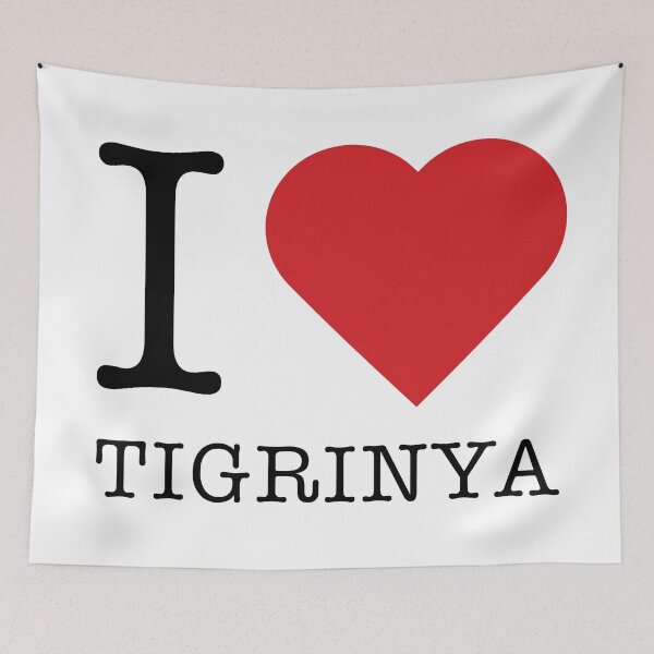 Item preview, I love Tigrinya designed and sold by HeavyStyle.