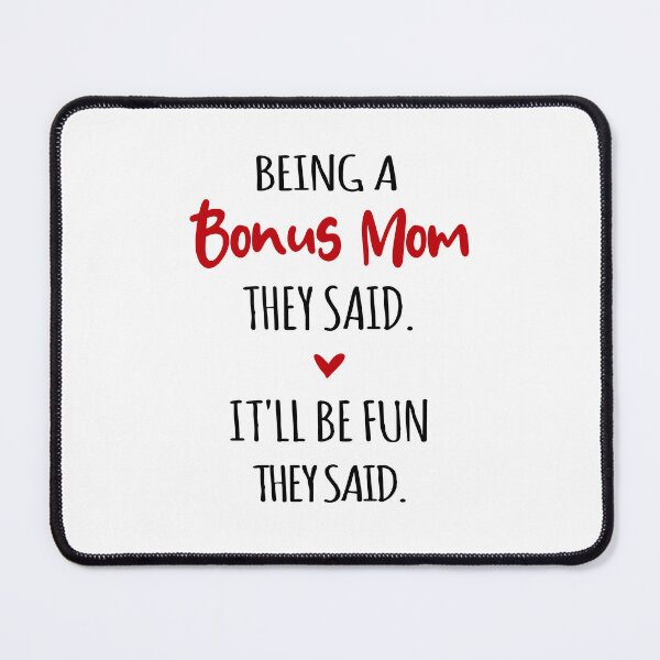 Item preview, Bonus Mom Love Is Unconditional Mothers Day Funny Stepmom designed and sold by EasyPrintGift.