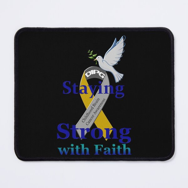 Item preview, DIPG, Childhood Brain Cancer Awareness, Staying Strong with Faith designed and sold by AFordhamDesigns.